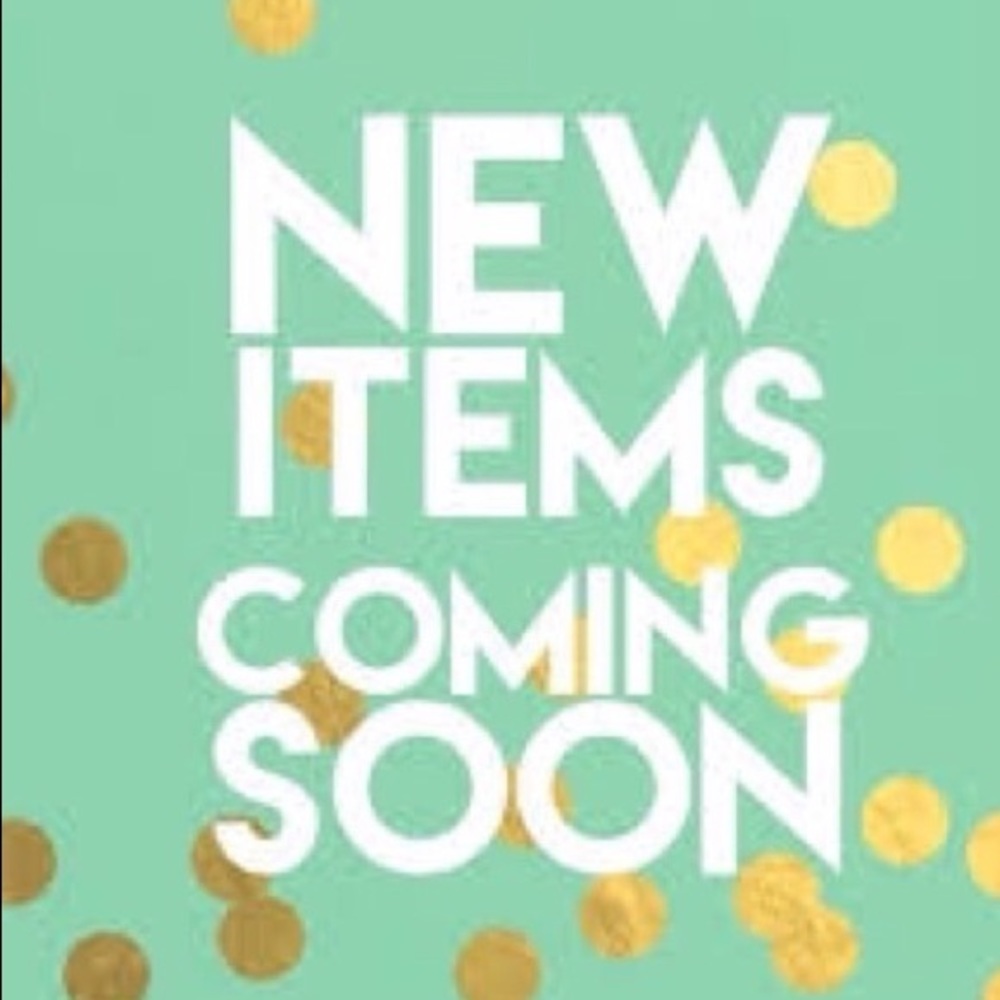 ✨✨NEW ITEMS COMING SOON✨✨